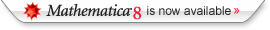 Mathematica 8 is now available