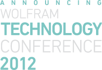 Announcing Wolfram Technology Conference 2012