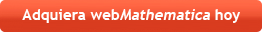 Adquiera webMathematica hoy