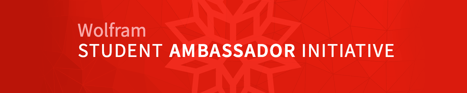 Wolfram Student Ambassador Program